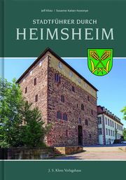 Stadtführer durch Heimsheim Klotz, Jeff/Kaiser-Asoronye, Susanne 9783948968434