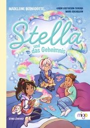 Stella und das Geheimnis Bernadotte, Madeleine/Gustafson-Teixeira, Karini/Oskarsson, Marie 9783968461083