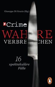 Stern Crime - Wahre Verbrechen Giuseppe Di Grazia 9783328107958