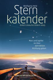 Sternkalender Ostern 2024 bis Ostern 2025 Held, Wolfgang 9783723517314