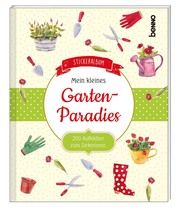 Stickeralbum 'Mein kleines Gartenparadies'  9783746260907