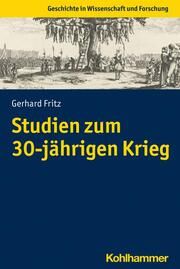 Studien zum Dreißigjährigen Krieg Fritz, Gerhard 9783170420458