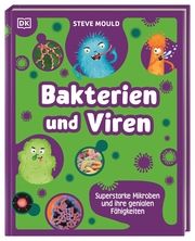 Superstark & Superschlau. Bakterien und Viren Mould, Steve 9783831047192