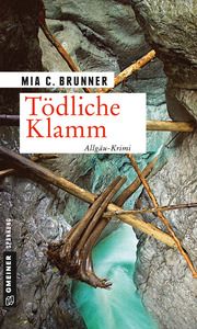 Tödliche Klamm Brunner, Mia C 9783839224656