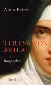 Teresa von Ávila Prinz, Alois 9783458176183