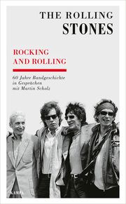 The Rolling Stones: Rocking and Rolling The Rolling Stones/Scholz, Martin 9783311140375