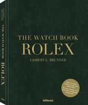 The Watch Book Rolex Brunner, Gisbert L 9783961715039