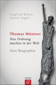 Thomas Müntzer Bräuer, Siegfried/Vogler, Günter 9783579082295