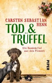 Tod & Trüffel Henn, Carsten Sebastian 9783492502757