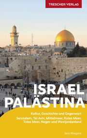 TRESCHER Reiseführer Israel und Palästina Wiegand, Jens 9783897946835
