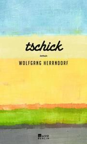Tschick Herrndorf, Wolfgang 9783737101004