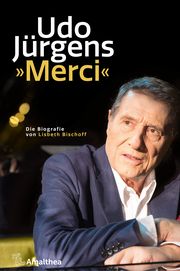 Udo Jürgens 'Merci' Bischoff, Lisbeth 9783990502686
