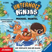 Unterholz-Ninjas - Die verflixte Och-nö-Blume Mantel, Michael 9783833748271