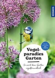 Vogelparadies Garten Schmid, Ulrich 9783440176511