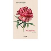 Volles Herz - Poesie Ahrens, Karolin 9783948576097