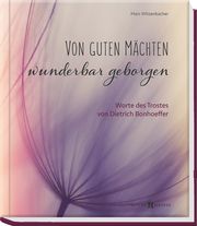 Von guten Mächten wunderbar geborgen Bonhoeffer, Dietrich/Witzenbacher, Marc 9783766627445