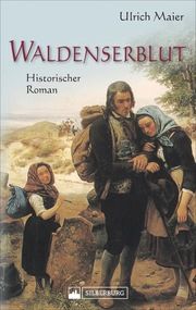 Waldenserblut Maier, Ulrich 9783842521513