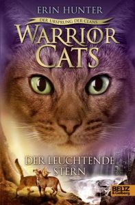 Warrior Cats - Der Leuchtende Stern Hunter, Erin 9783407821072