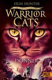 Warrior Cats - Ein sternenloser Clan. Donner Hunter, Erin 9783407759405