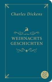 Weihnachtsgeschichten Dickens, Charles 9783596523450