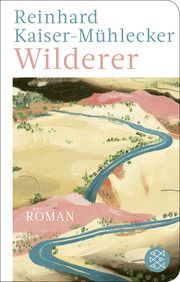 Wilderer Kaiser-Mühlecker, Reinhard 9783596523559