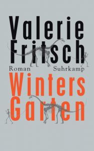 Winters Garten Fritsch, Valerie 9783518466650
