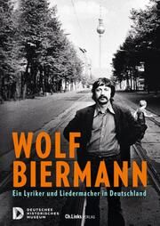 Wolf Biermann Dorlis Blume/Monika Boll/Raphael Gross 9783962891954
