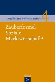 Zauberformel Soziale Marktwirtschaft? Heinrich Bedford-Strohm/Traugott Jähnichen/Hans-Richard Reuter u a 9783579080536