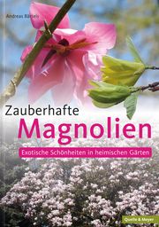 Zauberhafte Magnolien Bärtels, Andreas 9783494017891
