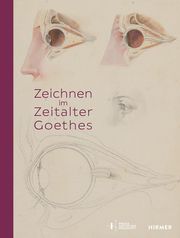 Zeichnen im Zeitalter Goethes Mareike Hennig/Neela Struck 9783777439761