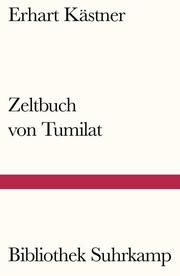 Zeltbuch von Tumilat Kästner, Erhart 9783518242179