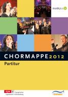 Chormappe 2012 Partitur