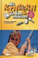 Mit Kindern die Bibel entdecken 1 Christiane Volkmann/Christoph Zolg 9783894365813