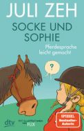 Socke und Sophie - Pferdesprache leicht gemacht Zeh, Juli 9783423763257